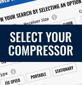 Select your compressor